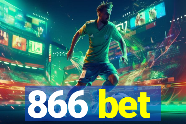 866 bet